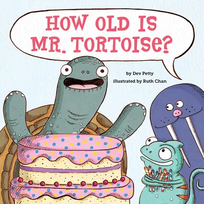 Quel âge a M. Tortue ? - How Old Is Mr. Tortoise?