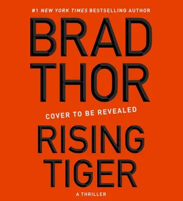 Le tigre qui monte : Un thriller - Tome 21 - Rising Tiger: A Thrillervolume 21