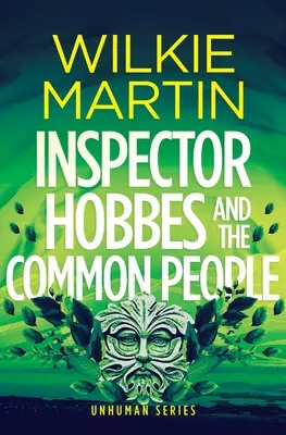 L'inspecteur Hobbes et les gens du peuple : Fantaisie policière douillette - Inspector Hobbes and the Common People: Cozy crime fantasy