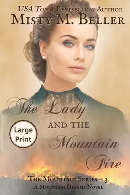 La dame et le feu de la montagne - The Lady and the Mountain Fire