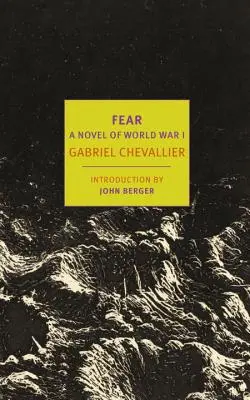 La peur : un roman de la Première Guerre mondiale - Fear: A Novel of World War I