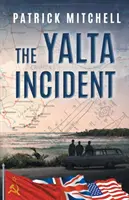 L'incident de Yalta - The Yalta Incident