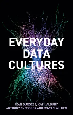 Cultures de données quotidiennes - Everyday Data Cultures