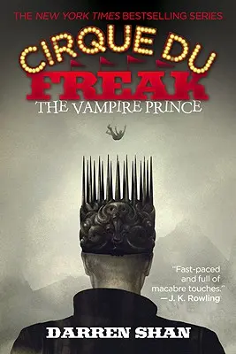 Le Cirque Du Freak : Le Prince Vampire - The Cirque Du Freak: The Vampire Prince