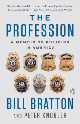 La profession : Un mémoire sur la police en Amérique - The Profession: A Memoir of Policing in America