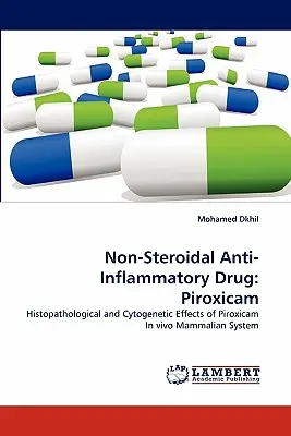 Médicament anti-inflammatoire non stéroïdien : Piroxicam - Non-Steroidal Anti-Inflammatory Drug: Piroxicam