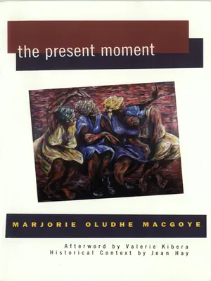 Le moment présent - The Present Moment