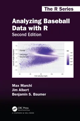 Analyse des données de baseball avec R, deuxième édition - Analyzing Baseball Data with R, Second Edition