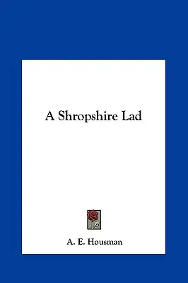 Un garçon du Shropshire - A Shropshire Lad