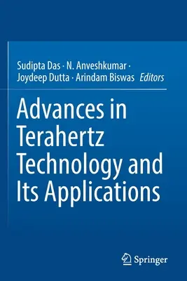 Progrès dans la technologie térahertz et ses applications - Advances in Terahertz Technology and Its Applications