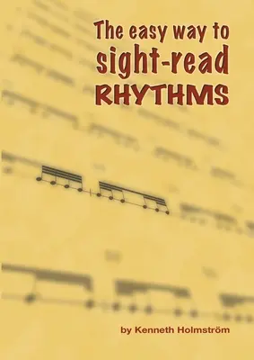 La manière simple de lire les rythmes à vue - The easy way to sight-read rhythms