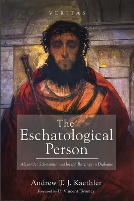 La personne eschatologique - The Eschatological Person