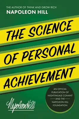 La science de l'accomplissement personnel - The Science of Personal Achievement