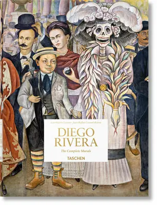 Diego Rivera. l'intégrale des peintures murales - Diego Rivera. the Complete Murals