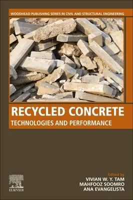 Béton recyclé : technologies et performances - Recycled Concrete: Technologies and Performance