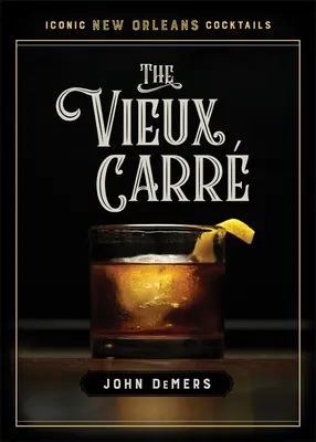 Le Vieux Carr - The Vieux Carr