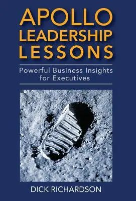 Leçons de leadership d'Apollo : De puissantes perspectives commerciales pour les cadres - Apollo Leadership Lessons: Powerful Business Insights for Executives