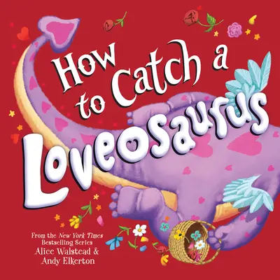 Comment attraper un Loveosaurus - How to Catch a Loveosaurus