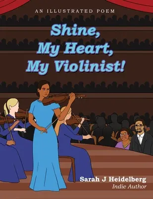 Brille, mon cœur, mon violoniste&nbsp;! - Shine, My Heart, My Violinist!