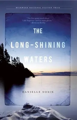 The Long-Shining Waters (Les eaux qui brillent depuis longtemps) - The Long-Shining Waters