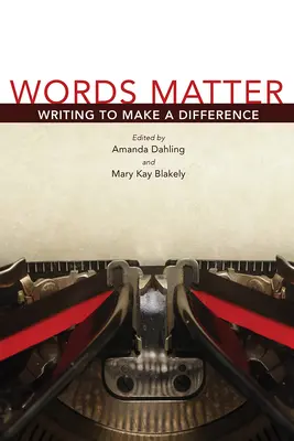 Les mots comptent : Écrire pour faire la différence - Words Matter: Writing to Make a Difference