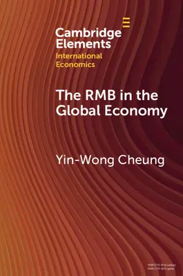 Le Rmb dans l'économie mondiale - The Rmb in the Global Economy