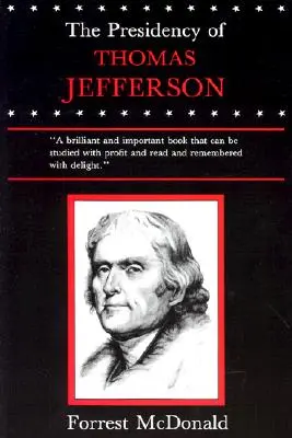 La présidence de Thomas Jefferson - Presidency of Thomas Jefferson