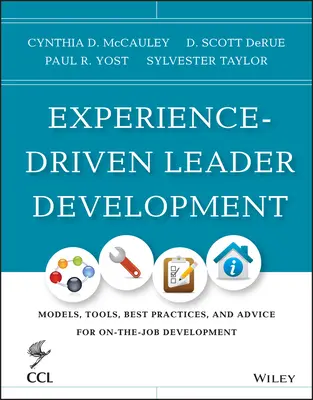 Développement des leaders basé sur l'expérience - Experience-Driven Leader Development