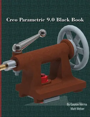 Livre noir de Creo Parametric 9.0 - Creo Parametric 9.0 Black Book