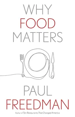 L'importance de l'alimentation - Why Food Matters