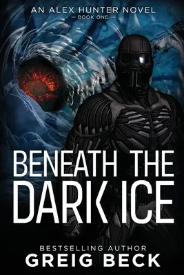 Sous la glace sombre - Beneath the Dark Ice