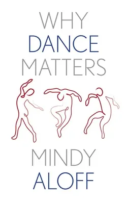 L'importance de la danse - Why Dance Matters