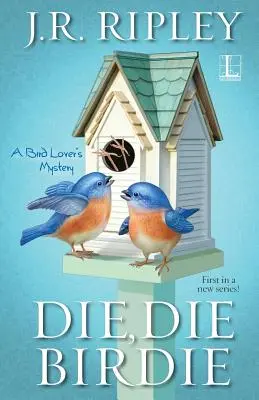 Mourir, mourir l'oiseau - Die, Die Birdie