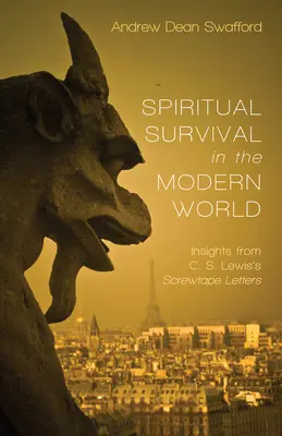 La survie spirituelle dans le monde moderne - Spiritual Survival in the Modern World