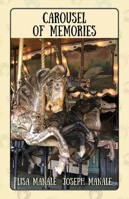 Le carrousel des souvenirs - Carousel of Memories