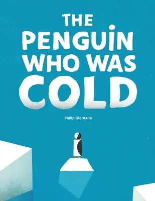 Le pingouin qui avait froid - The Penguin Who Was Cold