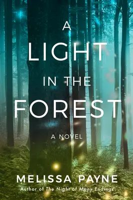 Une lumière dans la forêt - A Light in the Forest