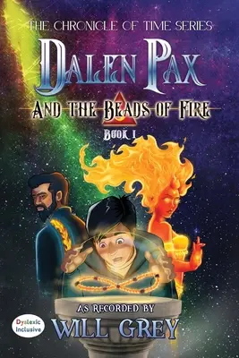 Dalen Pax et les perles de feu - Dalen Pax and the Beads of Fire