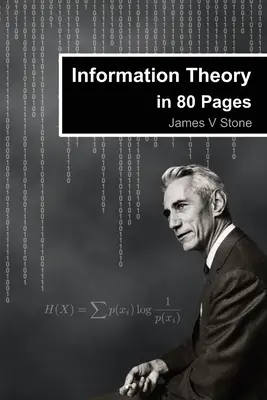 La théorie de l'information en 80 pages - Information Theory in 80 Pages