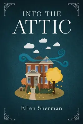 Dans le grenier - Into the Attic