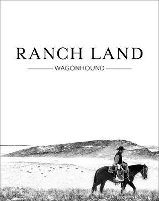 Ranchland : Wagonhound - Ranchland: Wagonhound