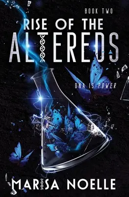 L'ascension des Altereds : The Unadjusteds livre 2 - The Rise of the Altereds: The Unadjusteds book 2