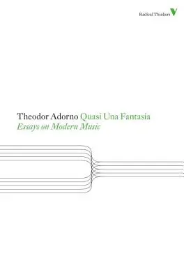 Quasi Una Fantasia : Essais sur la musique moderne - Quasi Una Fantasia: Essays on Modern Music