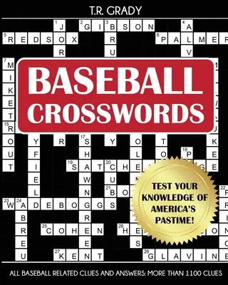 Mots croisés sur le baseball : Le livre de l'écrivain, le livre de l'écrivain, le livre de l'écrivain, le livre de l'écrivain, le livre de l'écrivain, le livre de l'écrivain, le livre de l'écrivain. - Baseball Crosswords: Test Your Knowledge of America's Pastime, All Baseball-Related Clues and Answers