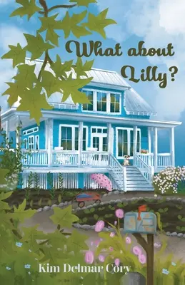 Et Lilly dans tout ça ? - What About Lilly?