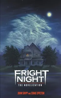 Fright Night : La Novelisation - Fright Night: The Novelization