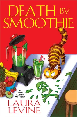 La mort par le smoothie - Death by Smoothie