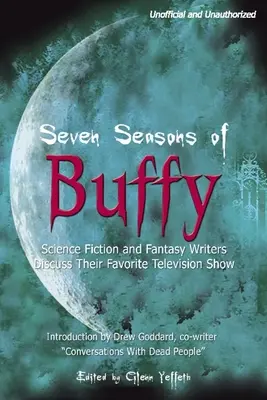 Sept saisons de Buffy - Seven Seasons of Buffy