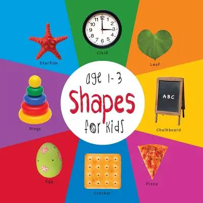 Formes pour les enfants de 1 à 3 ans (Engage Early Readers : Children's Learning Books) - Shapes for Kids age 1-3 (Engage Early Readers: Children's Learning Books)
