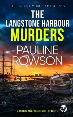 THE LANGSTONE HARBOUR MURDERS un polar captivant et plein de rebondissements - THE LANGSTONE HARBOUR MURDERS a gripping crime thriller full of twists